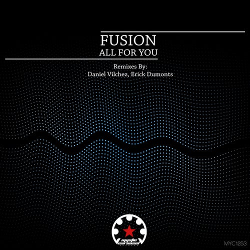 Fusion (IL) - All for You [MYC1253]